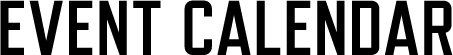 EVENT CALENDAR